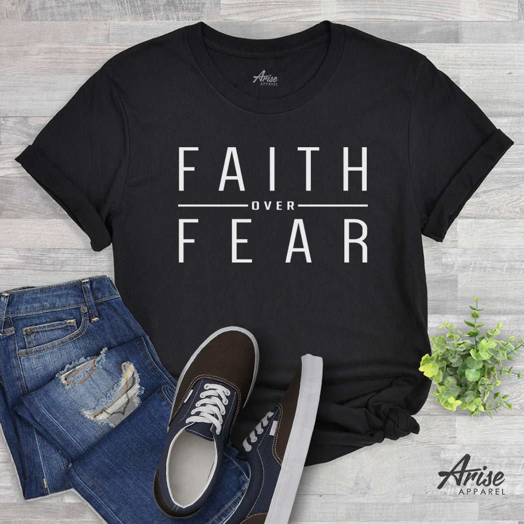 Faith Over Fear T-Shirt