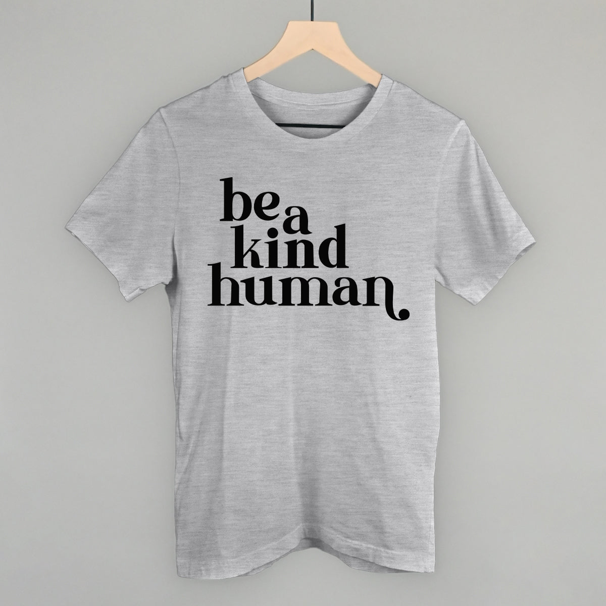 Be A Kind Human