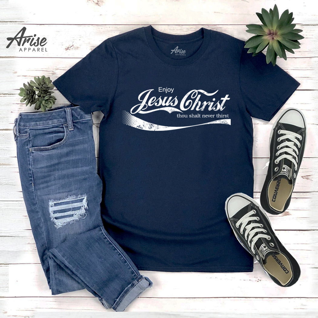Enjoy Jesus Christ T-Shirt