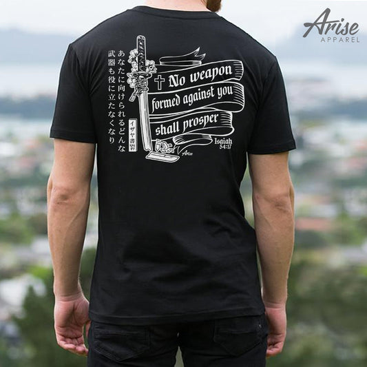 No Weapon Formed Against You Shall Prosper T-Shirt (NEW)