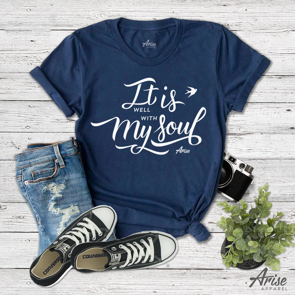 It Is Well With My Soul T-Shirt
