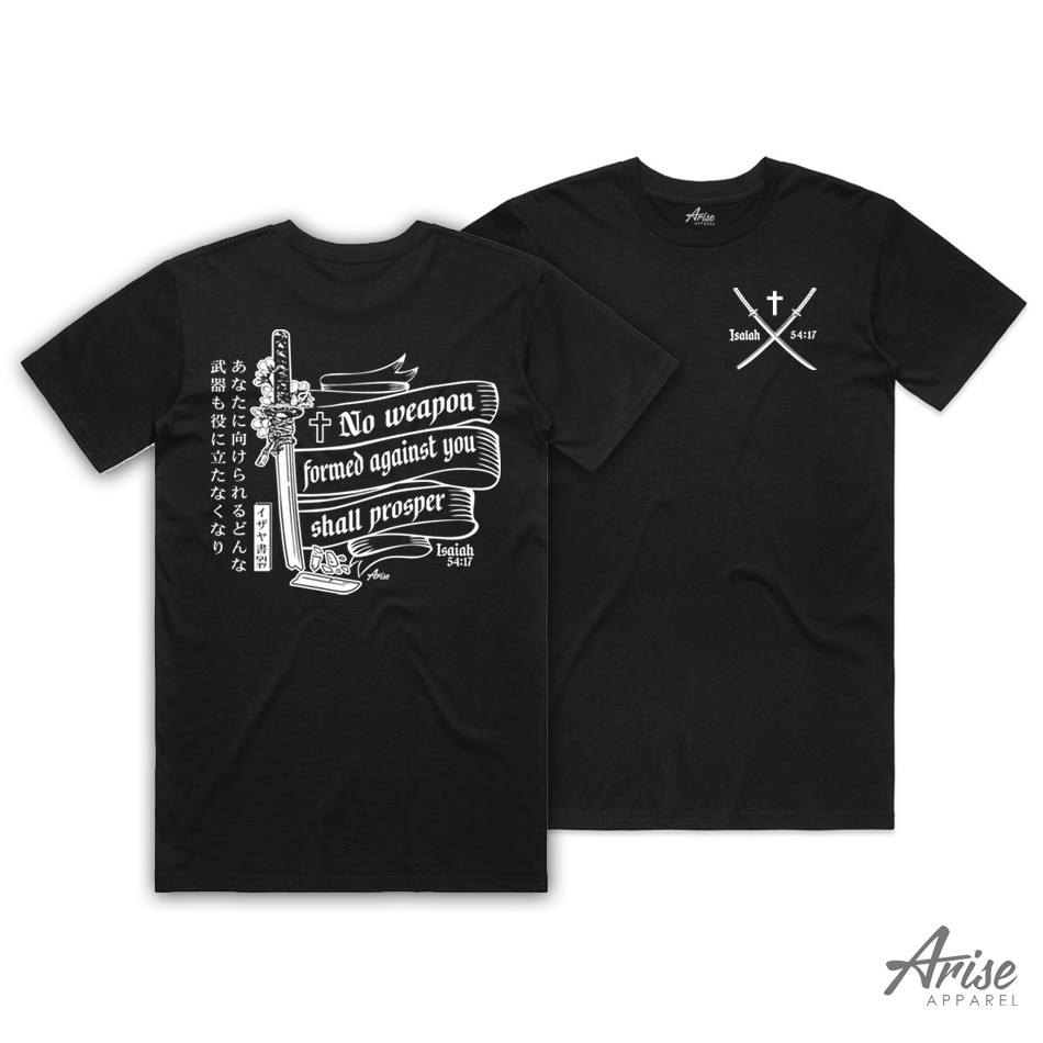 No Weapon Formed Against You Shall Prosper T-Shirt (NEW)