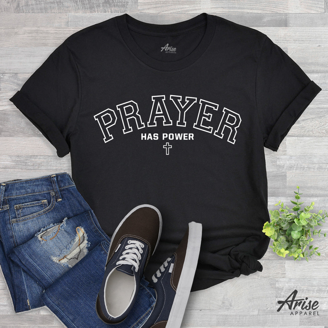 Prayer Has Power T-Shirt (NEW)